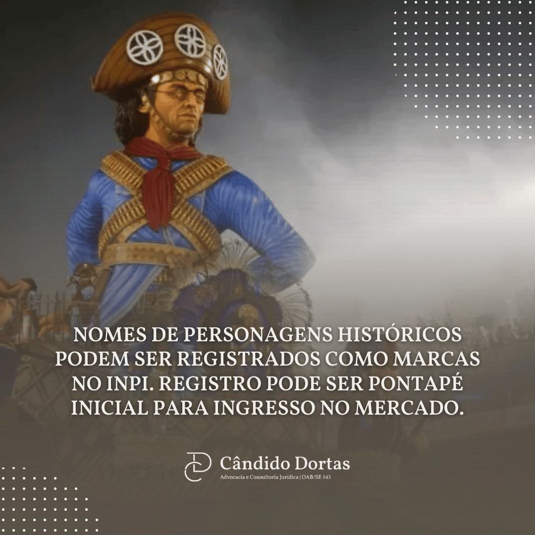 Nomes De Personagens Hist Ricos Podem Ser Registrados Como Marcas No